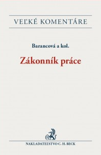 Veľké komentáre ku Zákonník práce slovenskej republiky